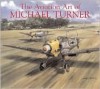 The Aviation Art of Michael Turner - Michael Turner