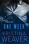 ONE WEEK 1 - Kristina Weaver