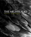 The Nights, Also - Anna Swanson