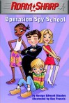 Adam Sharp #4: Operation Spy School - George Edward Stanley, Guy Francis