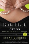 Little Black Dress: A Novel - Susan McBride