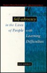 Self Advocacy in the Lives of People with Learning Difficulties: The Politics of Resilience - Dan Goodley