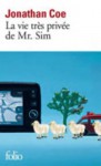 La vie très privée de Mr. Sim - Jonathan Coe