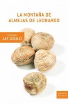 La montaña de almejas de Leonardo - Stephen Jay Gould