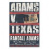 Adams vs. Texas - Randall Adams