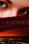 The Blasphemer - John Ling