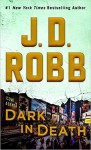 Dark in Death - J.D. Robb