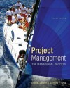 Project Management: The Managerial Process with MS Project (The Mcgraw-Hill Series Operations and Decision Sciences) - Erik Larson, Clifford Gray