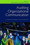 Auditing Organizational Communication: A Handbook of Research, Theory and Practice - Owen D.w. Hargie, Dennis Tourish