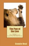 The Paw of the Lion ("What happens next?" Drawn into the Bible Series) - Connie Neal