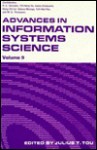 Advances in Information Systems Science - Julius Tou, Saburo Muroga, Yoh-Han Pao, R. Gonzalez, Isamu Kobayashi, M. Thompson, Chi-Heng Hu, Hung Chi Lai