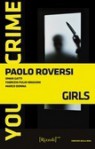 Girls - You Crime 2013 - Vol. quattro - Paolo Roversi, Marco Donna, Fulio Bragoni, Omar Gatti