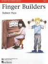 Finger Builders, Book 3 - Robert Pace