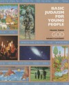 Basic Judaism for Young People: God - Naomi Pasachoff