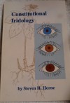 Constitutional Iridology - Steven H. Horne