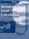 Manual J: Residential Load Calculation - Hank Rutkowski