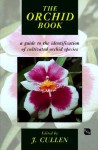 The Orchid Book - J. Cullen