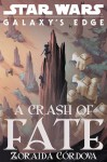 A Crash of Fate - Zoraida Córdova