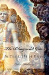 The Bhagavad Gita: In the Light of Kriya - Lahiri Mahasaya