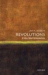 Revolutions: A Very Short Introduction (Very Short Introductions) - Jack A. Goldstone