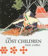 The Lost Children: The Boys Who Were Neglected - Paul Goble