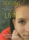 Reasons for Living: Education and Young People's Search for Meaning, Identity and Spirituality. a Handbook. - Marisa Crawford, Graham Rossiter