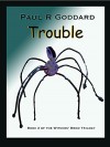 Trouble (The Witches' Brew: Hubble bubble, toil and trouble Book 3) - Paul R Goddard