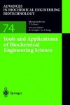 Tools and Applications of Biochemical Engineering Science - K. Schügerl, A. -P Zeng