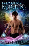 Elemental Magick (The Donovan Coven #1) - Jacki James