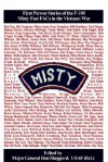 Misty: First Person Stories of the F-100 Fast Facs in the Vietnam War - Don Shepperd