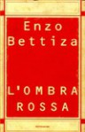 L'Ombra Rossa - Enzo Bettiza