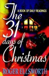 The 31 Days Of Christmas - Roger Ellsworth