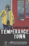 Temperance Town - John Williams