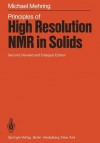 Principles of High Resolution NMR in Solids - M. Mehring