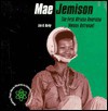 Mae Jemison: The First African American Woman Astronaut - Liza N. Burby, Eric McKenna