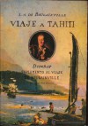 Viaje a Tahití seguido de Suplemento al viaje de Bougainville o diálogo entre A y B - Louis Antoine de Bougainville, Denis Diderot, Mateu Grimalt, Joan Bestrad