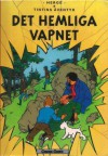 Det hemliga vapnet (Tintins Äventyr, #18) - Hergé, Björn Wahlberg