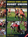 Rugby Union: Technique, Tactics, Training - Peter Johnson, Conor O'Shea