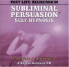 Past Life Regression: A Subliminal/Self-Hypnosis Program - Barrie L. Konicov, Susie Konicov