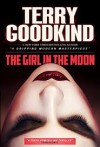 The Girl in the Moon - Terry Goodkind