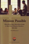 Mission Possible : Where We've Been, Where We're Going in High School Religious Education, 1950-2003 - James J. DiGiacomo