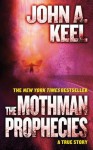 The Mothman Prophecies - John A Keel