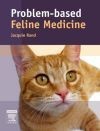 Problem-based Feline Medicine - Rand