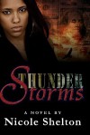 Thunder Storms - Nicole Shelton, H.D. Campbell, Kezia Davis, Lewis Duvall Photography