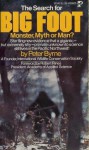 The Search For Bigfoot: Monster, Myth or Man? - Peter Byrne, Robert Rines