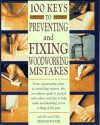 100 Keys to Preventing and Fixing Woodworking Mistakes - Alan Bridgewater, Gill Bridgewater