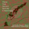 Twas the Night Before Christmas: A Visit from St. Nicholas by Clement C Moore (2015-10-15) - Clement C Moore;
