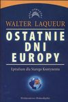 Ostatnie dni europy - Walter Laqueur