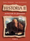 Historia II : podręcznik dla klasy II gimnazjum. Cz. 2 - Tomasz Małkowski