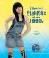 Fabulous Fashions of the 1990s (Fabulous Fashions of the Decades) - Felicia Lowenstein Niven